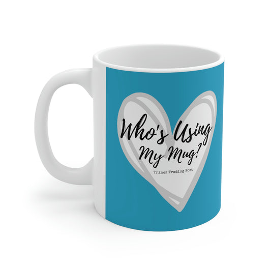 Who's Using My Mug? Brand Graphic 11oz Ceramic Mug in Turquoise