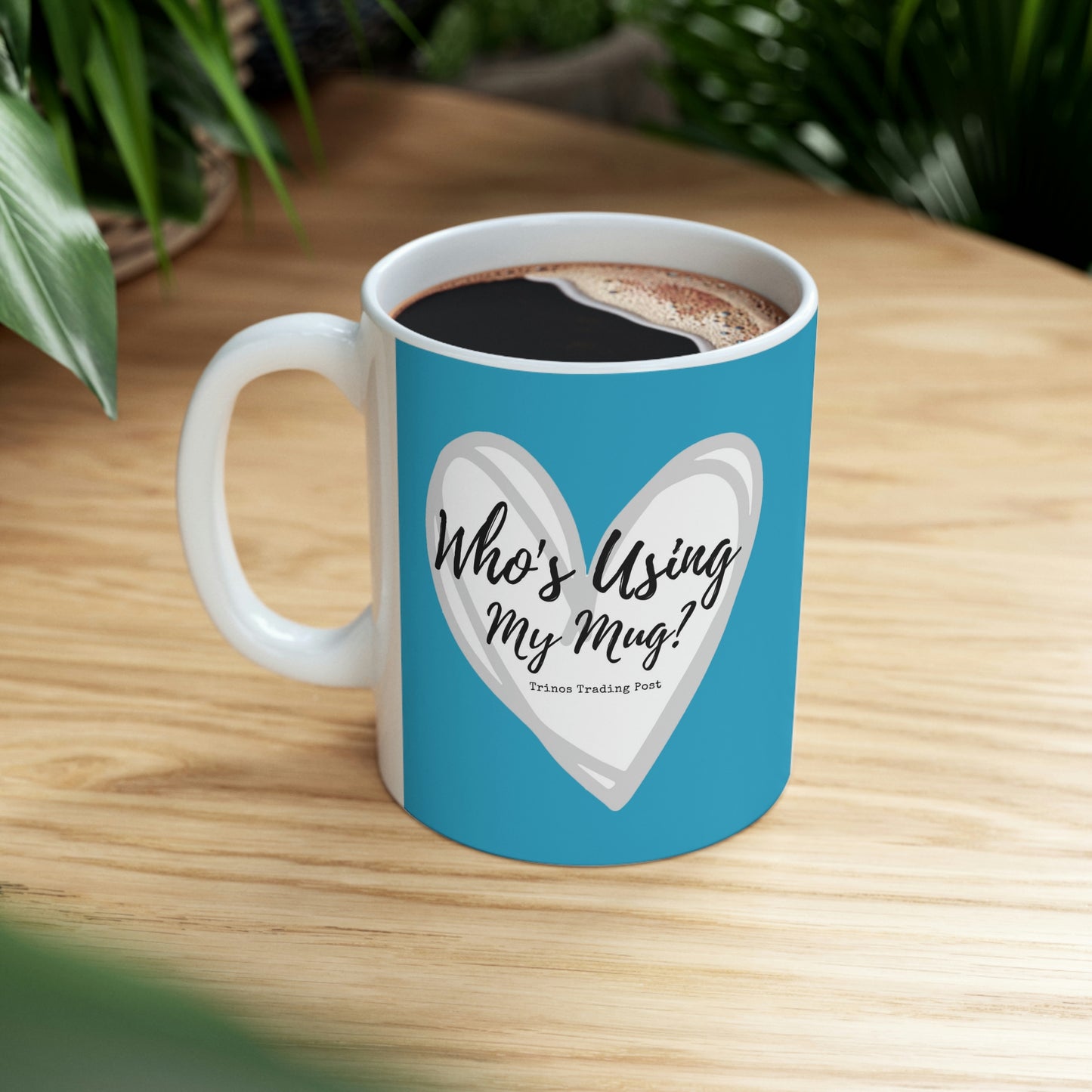 Who's Using My Mug? Brand Graphic 11oz Ceramic Mug in Turquoise